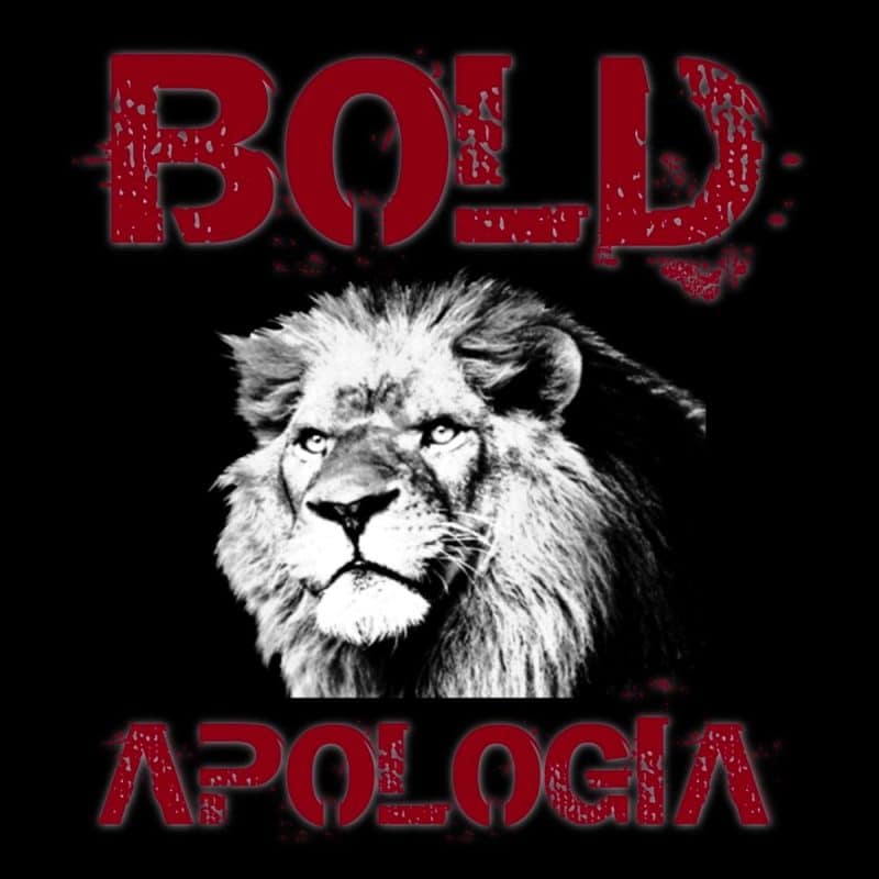 bold apologia podcast